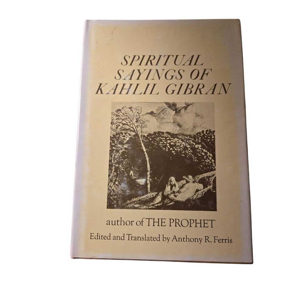 Spiritual sayings of Kahlil Gibran - citadel